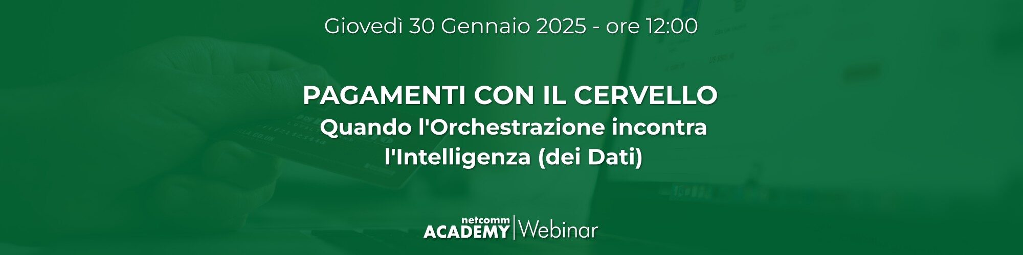 Pagamenti con il Cervello: quando l’Orchestrazione incontra l’Intelligenza (dei Dati)