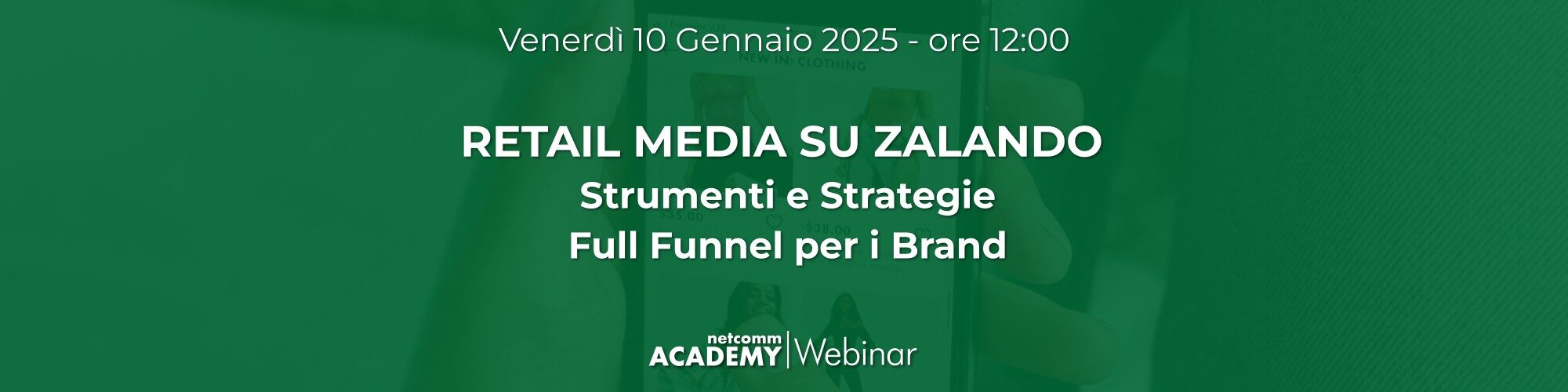 Retail Media su Zalando: Strumenti e Strategie Full Funnel per i Brand