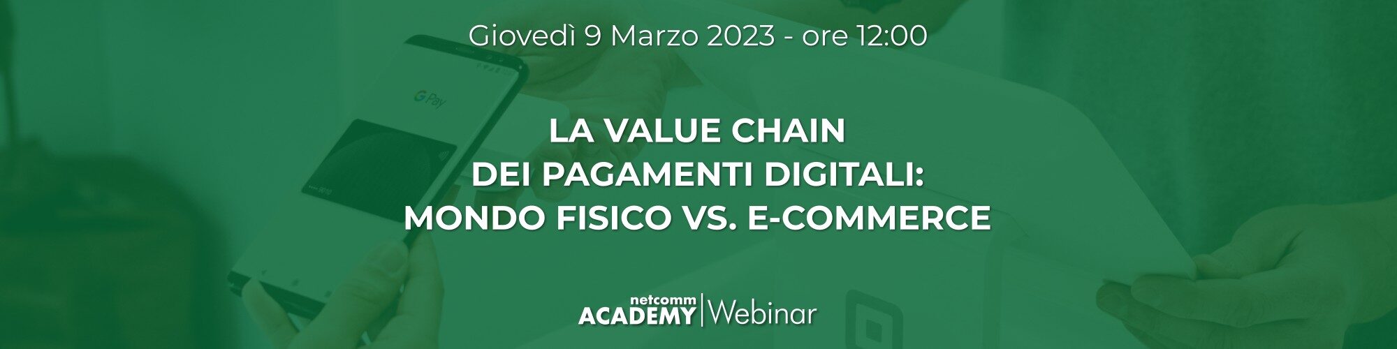 La Value Chain dei Pagamenti Digitali: mondo fisico vs. e-commerce